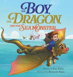 Front cover_The Boy, The Dragon, And The Sea Monster