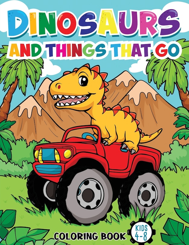 Couverture_Dinosaurs And Things That Go