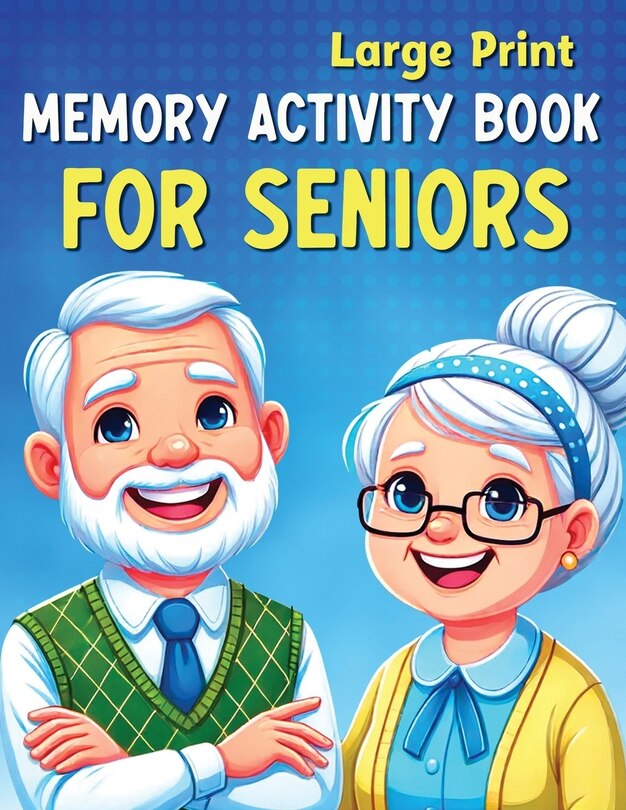 Couverture_Large Print Memory Activity Book for Seniors