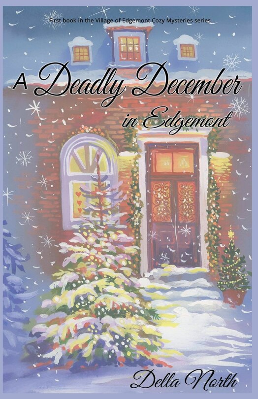 Front cover_A Deadly December in Edgemont