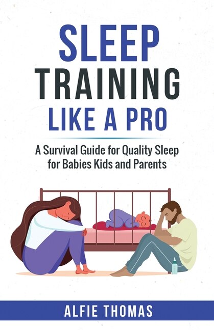 Front cover_Sleep Training Like a Pro