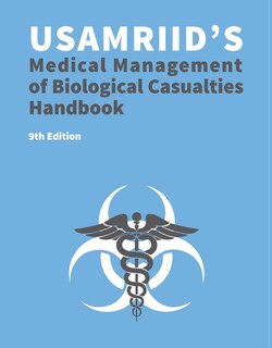 Front cover_USAMRIID's Medical Management of Biological Casualties Handbook 9th Edition (Blue Book)