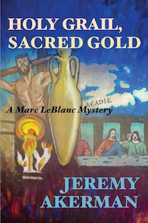 Front cover_Holy Grail, Sacred Gold