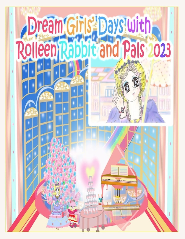 Front cover_Dream Girls' Days with Rolleen Rabbit and Pals 2023