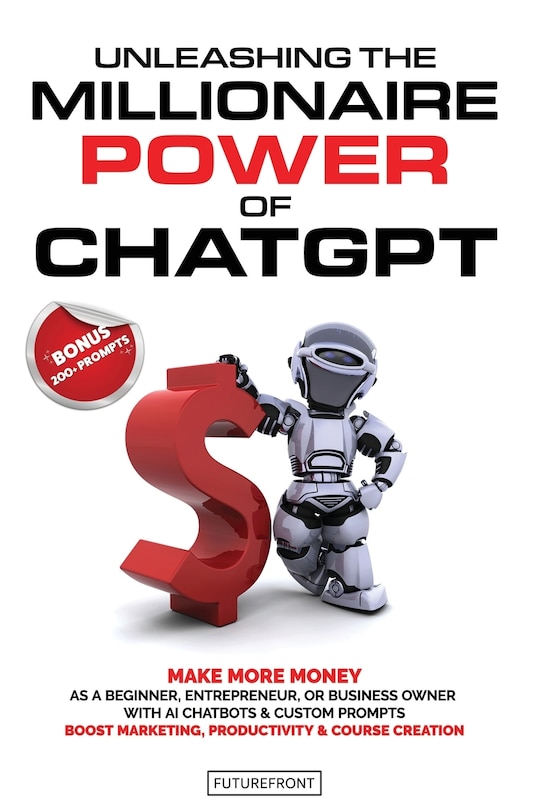 Front cover_Unleashing the Millionaire Power of ChatGPT