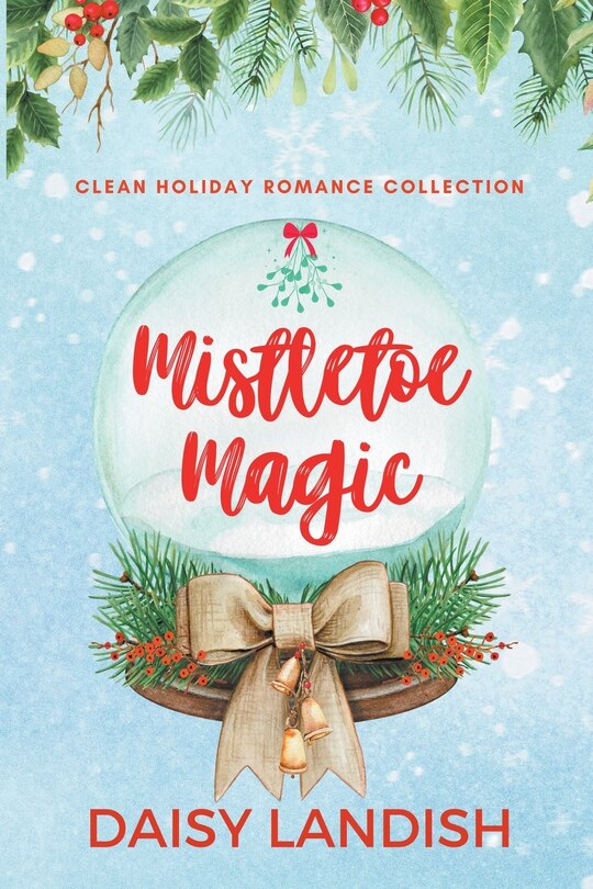 Front cover_Mistletoe Magic