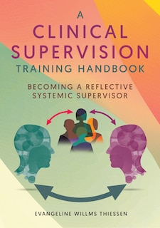 Front cover_A Clinical Supervision Training Handbook