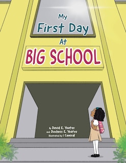 Front cover_My First Day At Big School