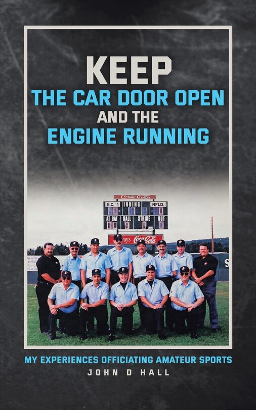 Front cover_Keep The Car Door Open And The Engine Running
