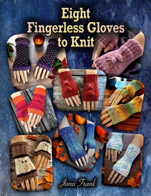 Front cover_Eight Fingerless Gloves to Knit