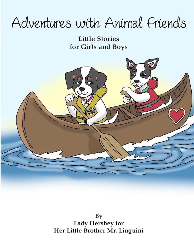 Couverture_Adventures with Animal Friends Little Stories for Girls and Boys By Lady Hershey for Her Little Brother Mr. Linguini