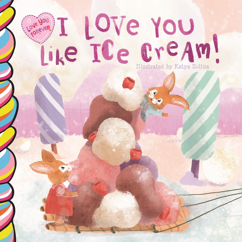 Front cover_I Love You Like Ice Cream