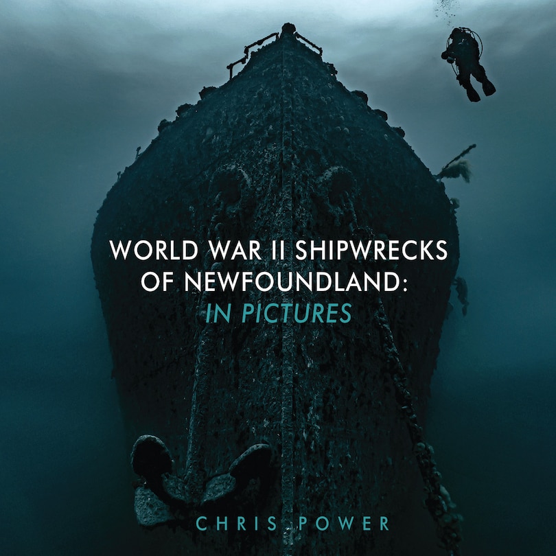 Front cover_World War II Shipwrecks of Newfoundland