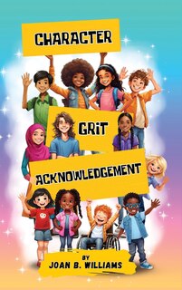 Front cover_Character.Grit.Acknowledgement