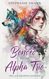 Front cover_Bonded to the Alpha Trio