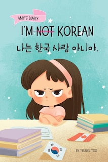 Couverture_I 'm [Not] Korea [Bilingual Korean/English]