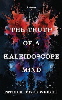 Front cover_The Truth Of A Kaleidoscope Mind