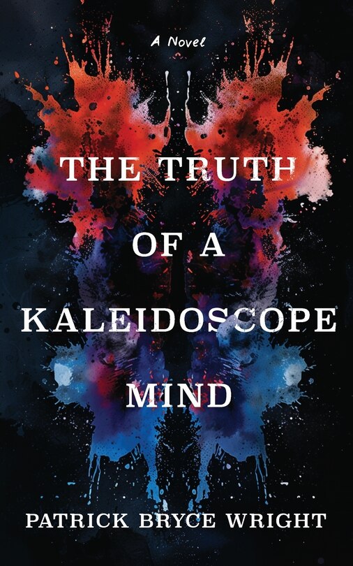 Front cover_The Truth Of A Kaleidoscope Mind