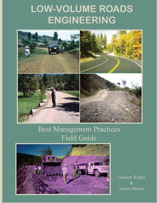 Front cover_Low-Volume Roads Engineering - Best Management Practices Field Guide