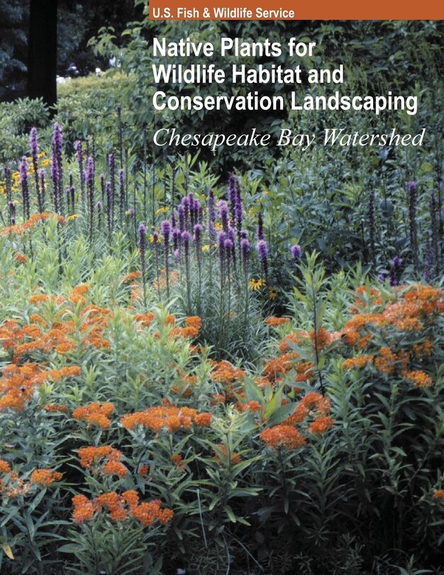 Couverture_Native Plants for Wildlife Habitat and Conservation Landscaping (Color Print)