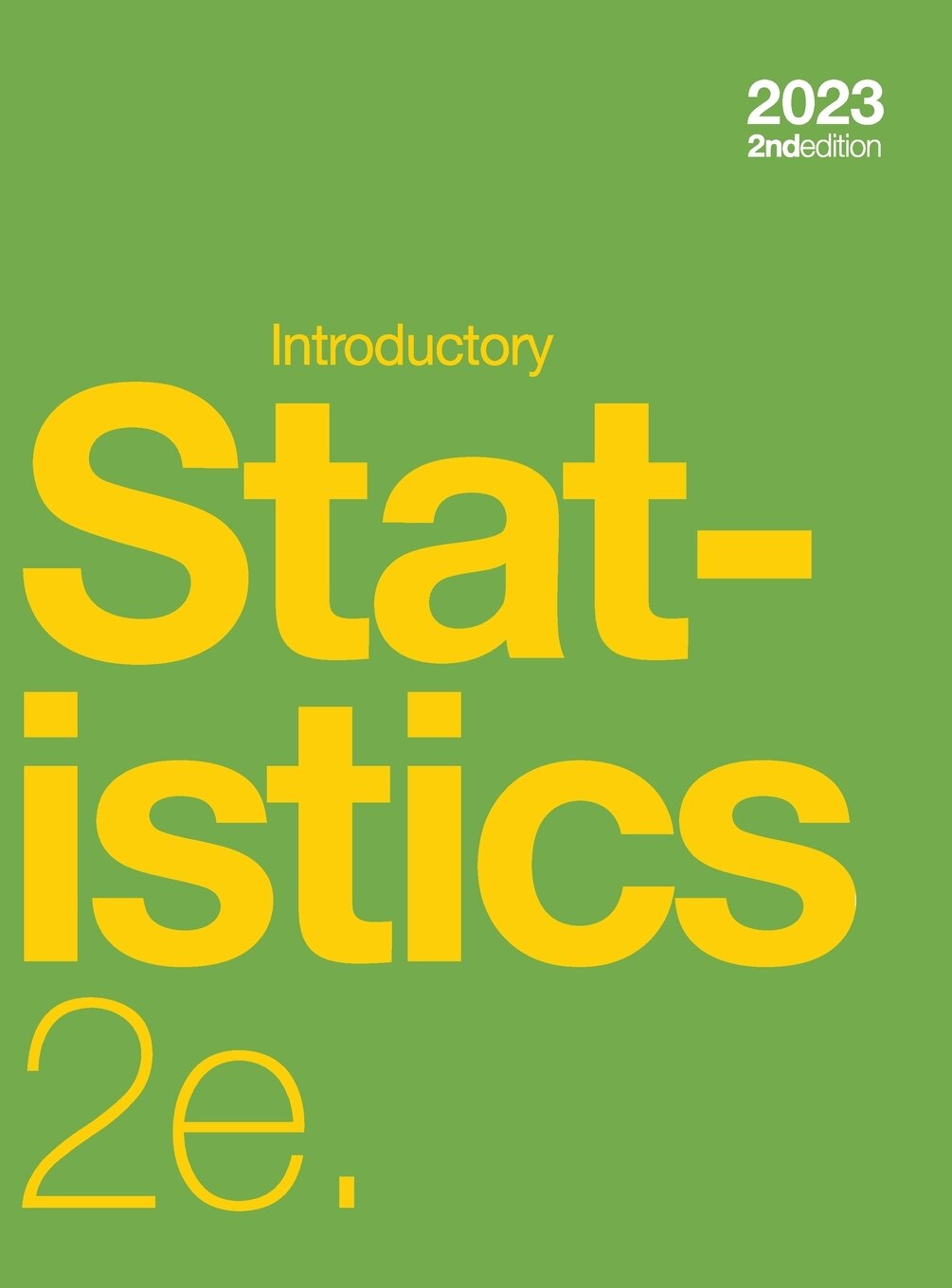 洋書 Introductory Statistics 2nd Edition Introductory Statistics 2e (hardcover, Full Color) Book By