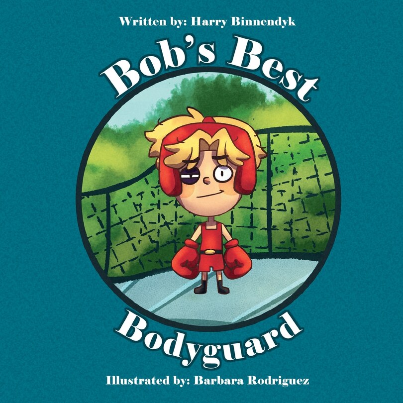 Front cover_Bob's Best Bodyguard