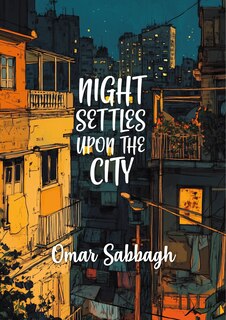 Front cover_Night Settles Upon The City