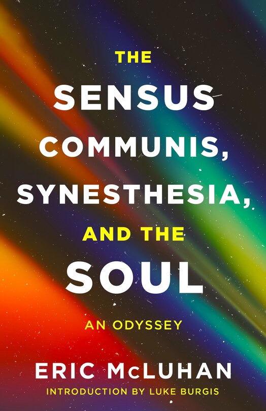 Front cover_The Sensus Communis, Synesthesia, and the Soul