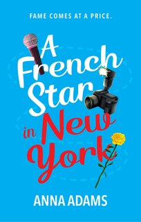 Front cover_A French Star in New York