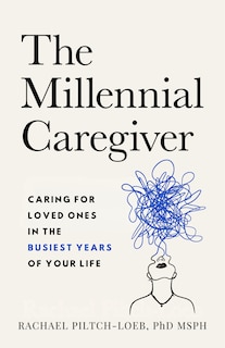 Front cover_The Millennial Caregiver