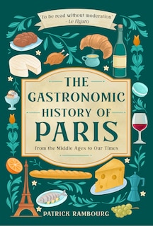 Couverture_The Gastronomic History of Paris