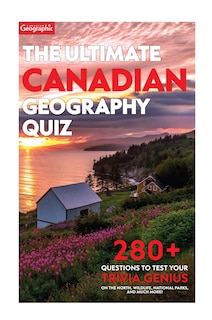 Front cover_The Ultimate Canadian Geography Quiz