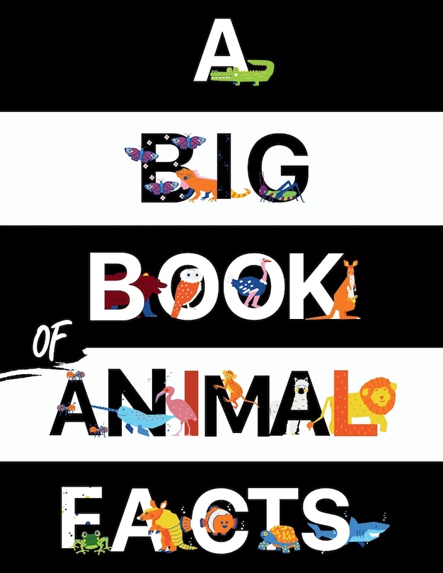 Front cover_A Big Book Of Animal Facts