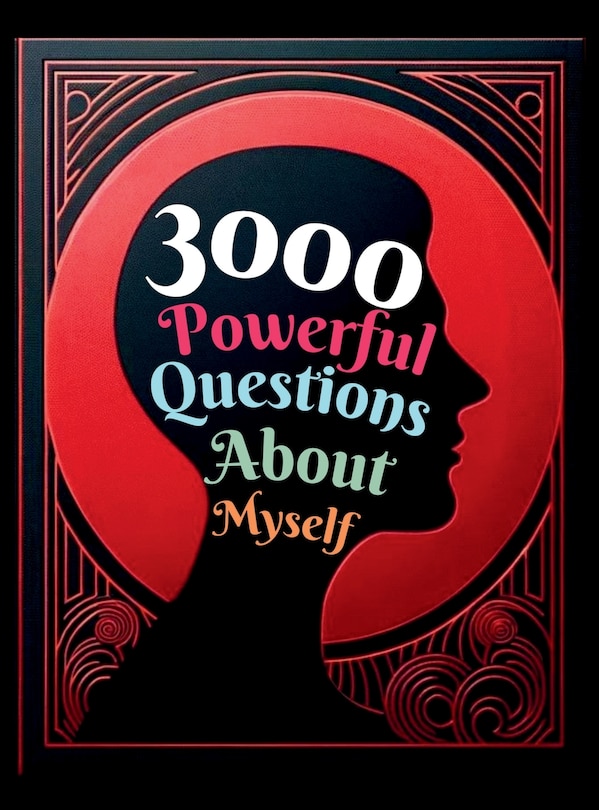 Front cover_3000 Powerful Questions About Myself