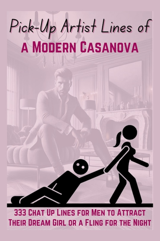 Front cover_Pick-Up Artist Lines of a Modern Casanova