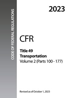 Front cover_2023 CFR Title 49 Transportation, Volume 2 (Parts 100 - 177) - Code Of Federal Regulations