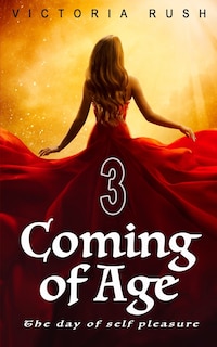 Couverture_Coming of Age 3. The Day of Self Pleasure