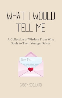 Couverture_What I Would Tell Me