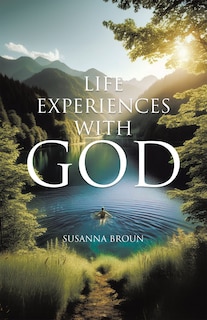 Front cover_Life Experiences With God