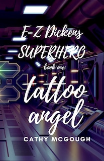 Front cover_E-Z Dickens Superhero Book 1