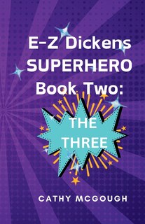 Front cover_E-Z Dickens Superhero Book 2