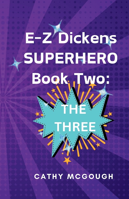 Front cover_E-Z Dickens Superhero Book 2