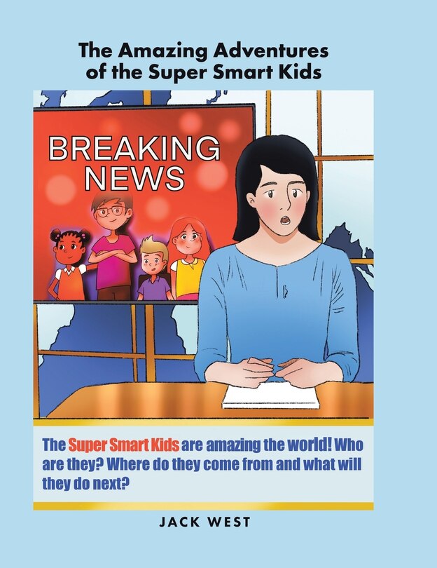 Front cover_The Amazing Adventures of the Super Smart Kids