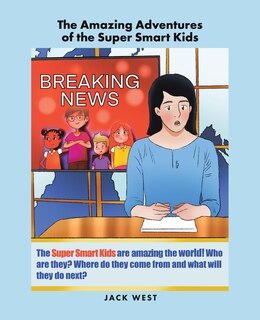 Front cover_The Amazing Adventures of the Super Smart Kids