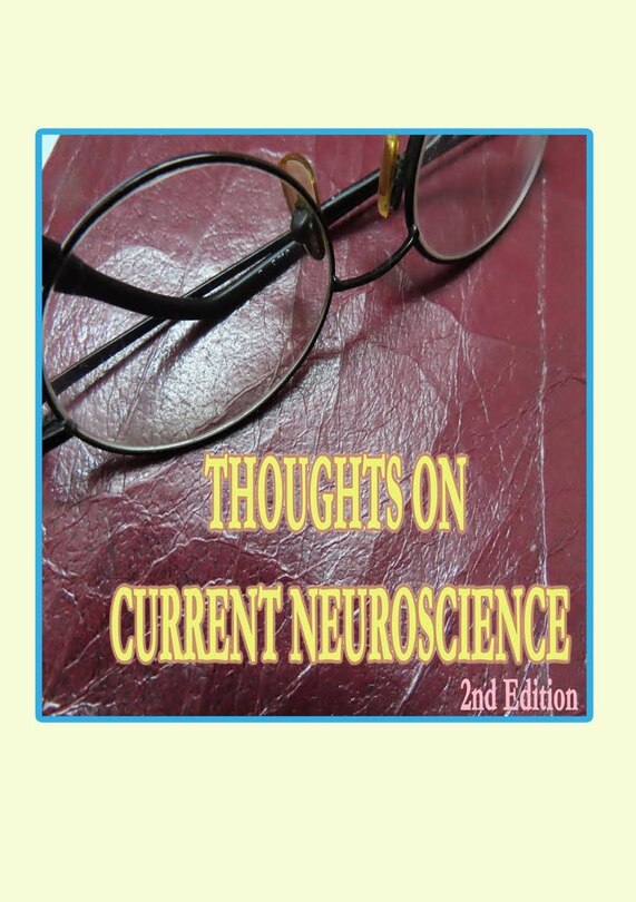 Couverture_Thoughts on Current Neuroscience