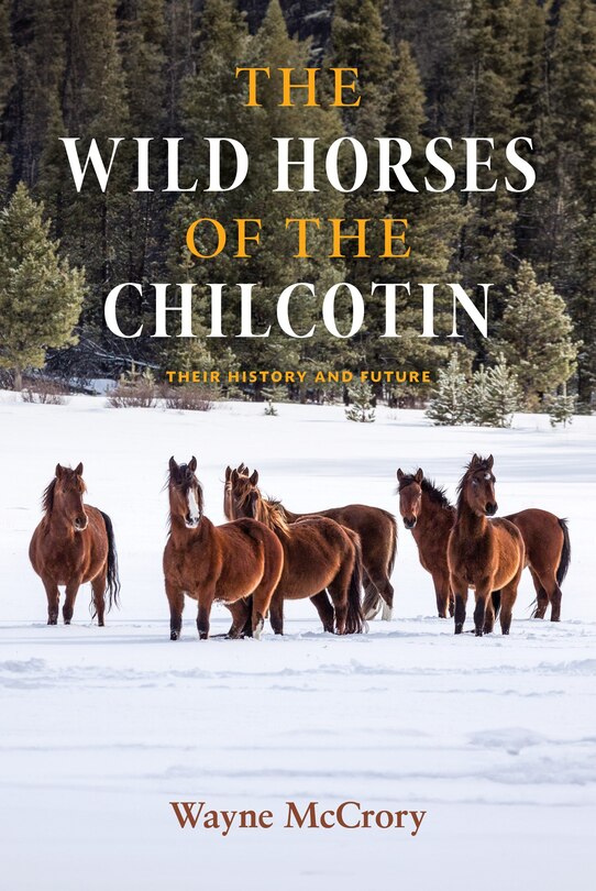 Couverture_The Wild Horses of the Chilcotin