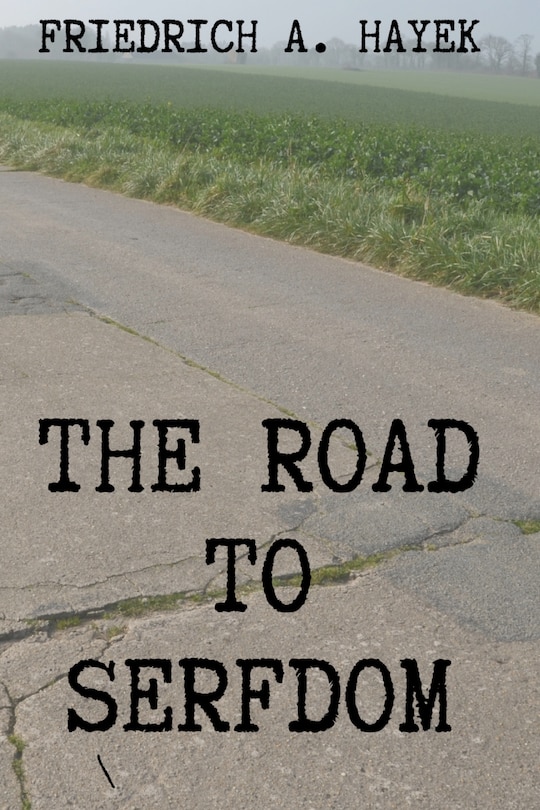 Front cover_The Road to Serfdom