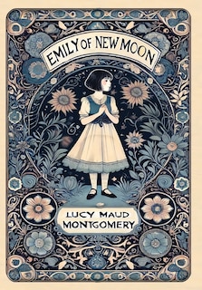 Front cover_Emily of New Moon (Collector's Edition) (Laminated Hardback with Jacket)