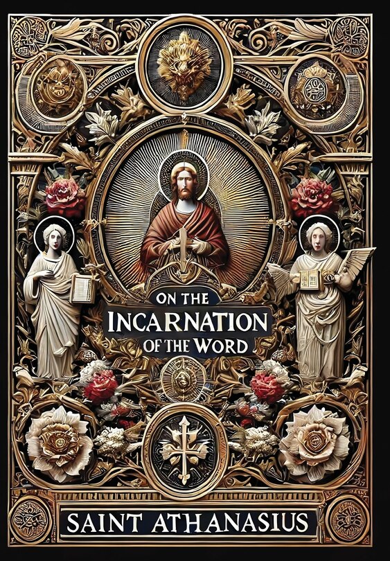 Couverture_On the Incarnation of the Word (Collector's Edition) (Laminated Hardback with Jacket)