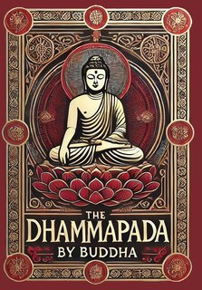 Couverture_The Dhammapada (Collector's Edition) (Laminated Hardback with Jacket)